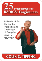 Book cover for 25 Practical Uses for Radical Forgiveness showing Colin Tipping in a red shirt and a red band for the title